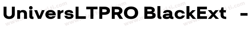 UniversLTPRO BlackExt 字体字体转换